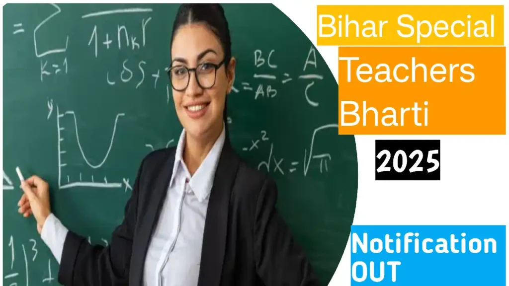 Bihar Special School Teacher Vacancy 2025