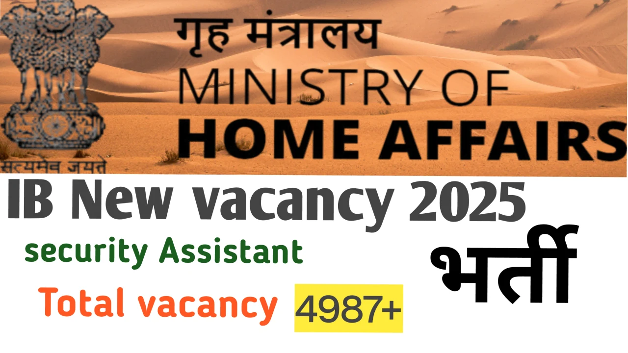 IB New Vacancy 2025
