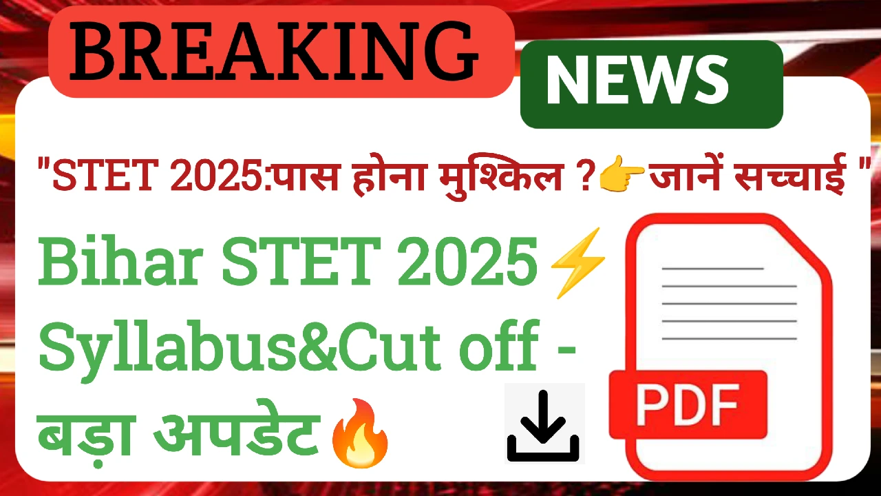 Bihar STET 2025 Exam Date, Syllabus & Cut Off