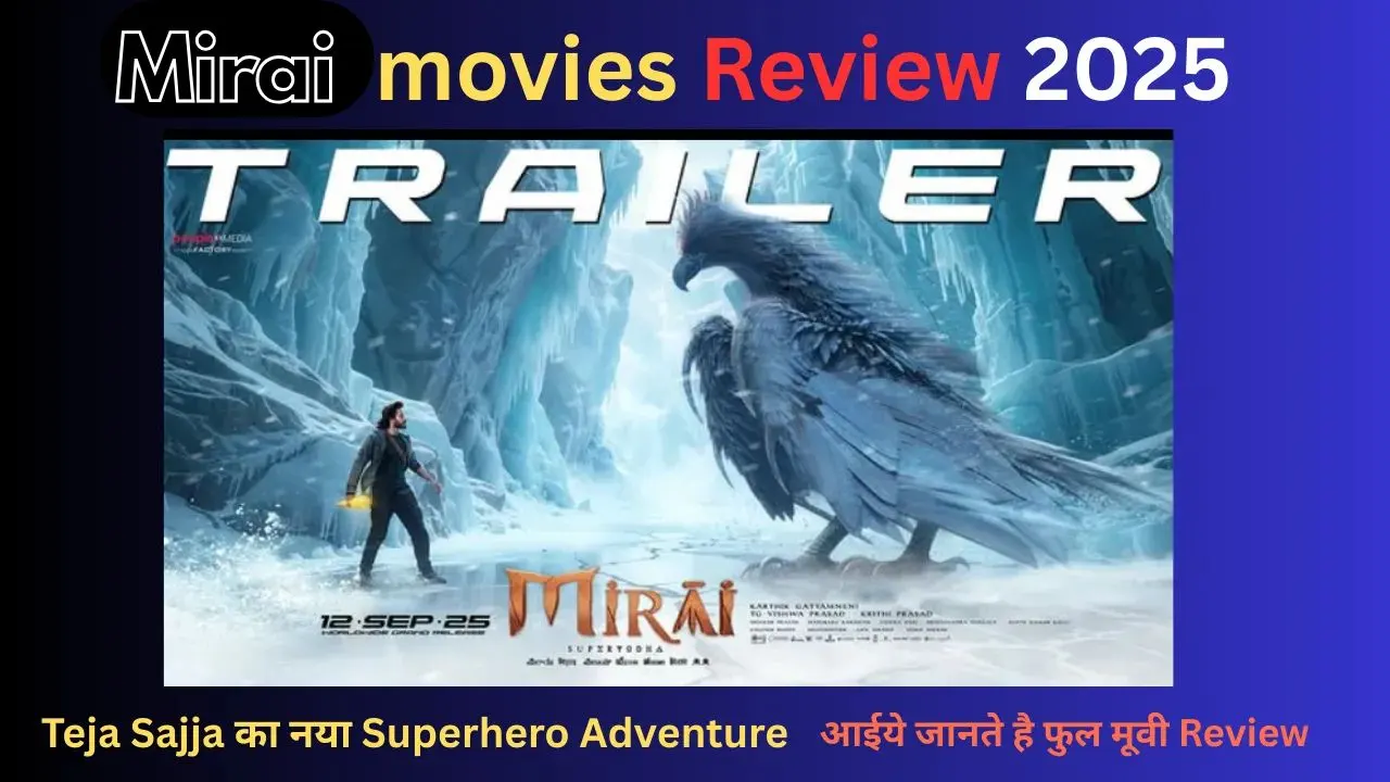 Mirai Movie Review 2025