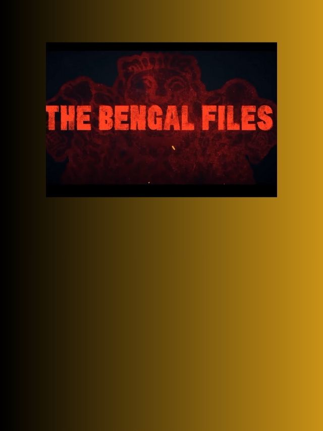 The Bengal Files Day 5 – जानें कलेक्शन, हिट या फ्लॉप?