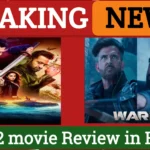 War 2 Review in Hindi