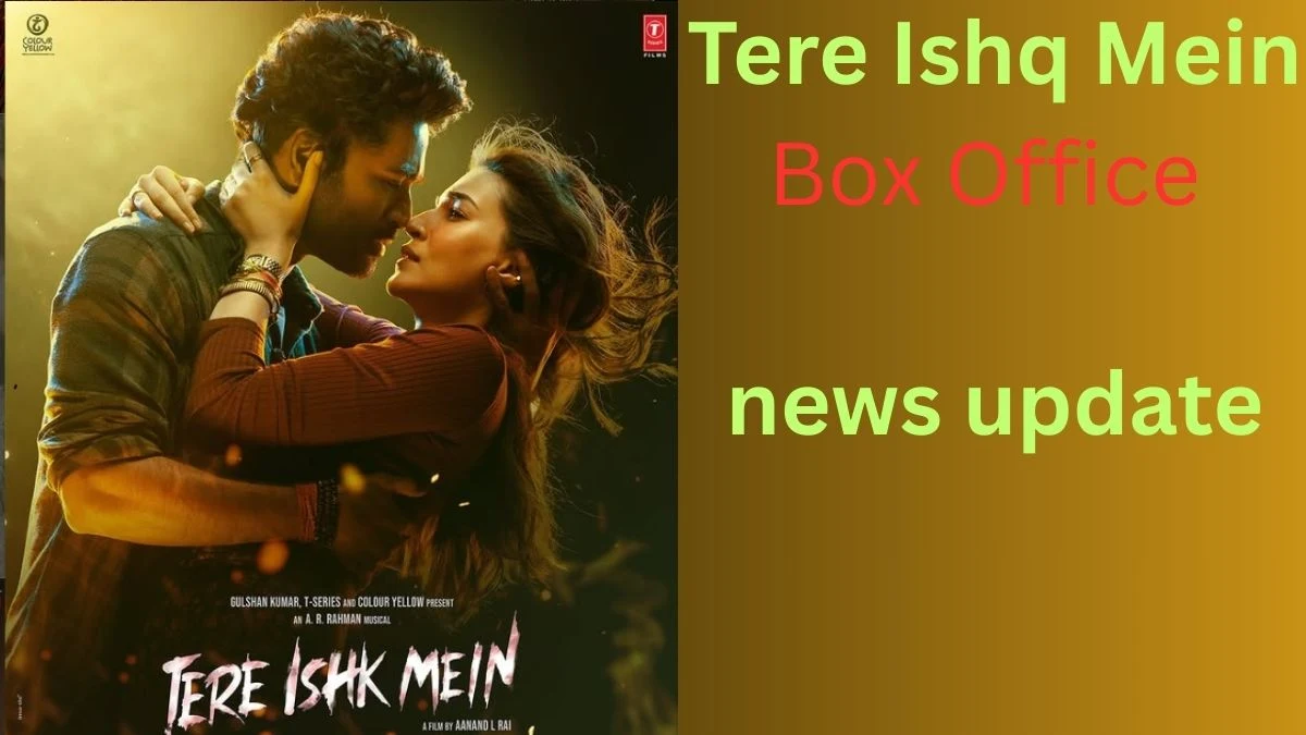 Tere Ishq Mein Box Office Day 4